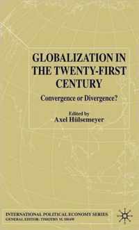 Globalization in the Twenty-First Century