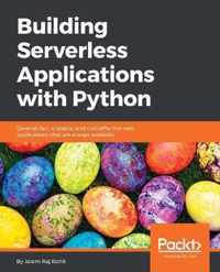 Building Serverless Applications with Python