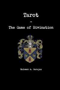 Tarot - the Game of Divination