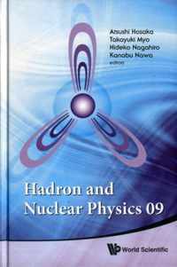 Hadron And Nuclear Physics 09