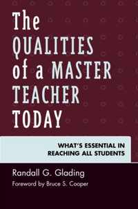 The Qualities of a Master Teacher Today