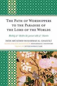 The Path of Worshippers to the Paradise of the Lord of the Worlds