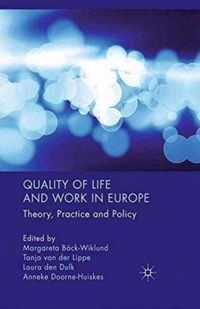 Quality of Life and Work in Europe