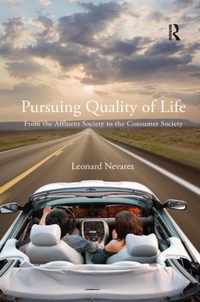 Pursuing Quality of Life