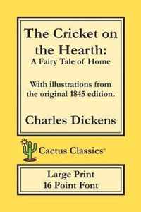 The Cricket on the Hearth (Cactus Classics Large Print)