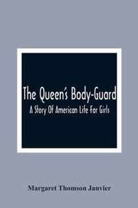 The Queen'S Body-Guard