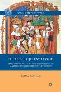 The French Queen S Letters