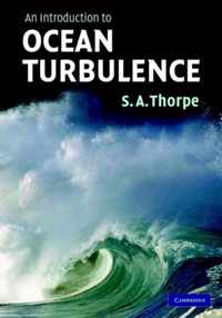 An Introduction to Ocean Turbulence