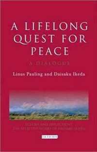 A Lifelong Quest for Peace: A Dialogue