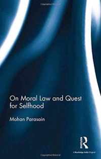 On Moral Law and Quest for Selfhood