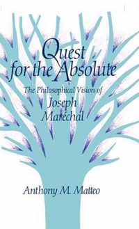 Quest for the Absolute - The Philosophical Vision of Joseph Marechal