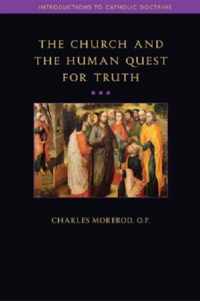 The Church And The Human Quest For Truth