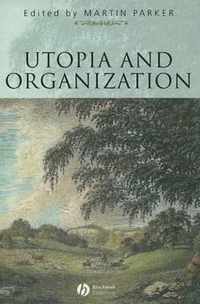 Utopia and Organization