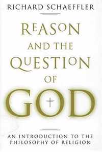 Reason and the Question of God