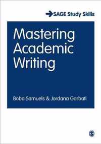 Mastering Academic Writing