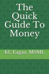 The Quick Guide To Money