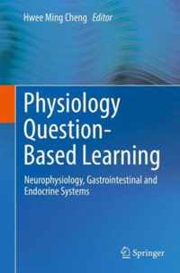 Physiology Question-Based Learning