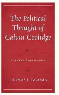 The Political Thought of Calvin Coolidge