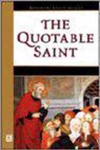 The Quotable Saint