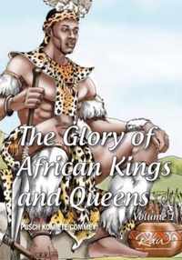 The glory of African Kings and Queens