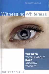 Witnessing Whiteness