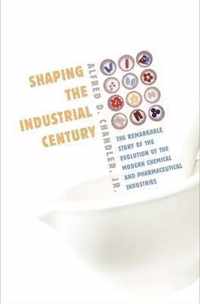 Shaping the Industrial Century