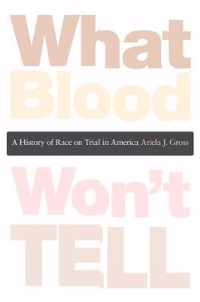 What Blood Won't Tell