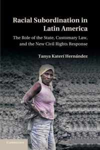 Racial Subordination in Latin America