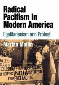 Radical Pacifism in Modern America