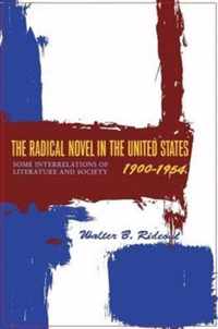 The Radical Novel in the United States, 1900-1954