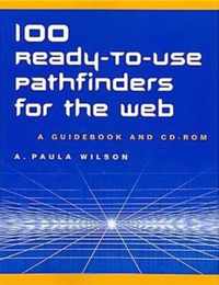 100 Ready-to-Use Pathfinders for the Web