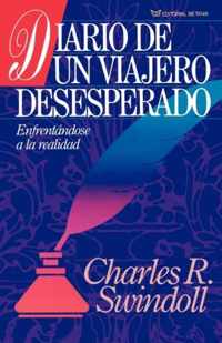 Diario de un Viajero Desesperado = Living on the Ragged Edge