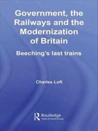 Government, the Railways and the Modernization of Britain