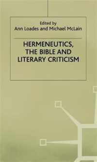 Hermeneutics, the Bible and Literary Criticism