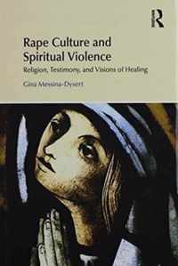 Rape Culture and Spiritual Violence