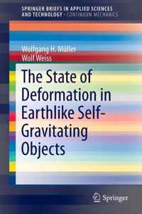 The State of Deformation in Earthlike Self-Gravitating Objects