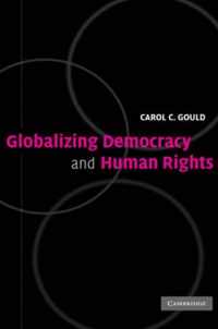 Globalizing Democracy and Human Rights