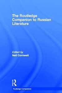 The Routledge Companion to Russian Literature