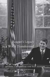 Reagan's Legacy in a World Transformed