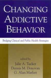 Changing Addictive Behavior