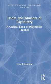 Users and Abusers of Psychiatry