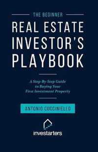 The Beginner Real Estate Investor Playbook