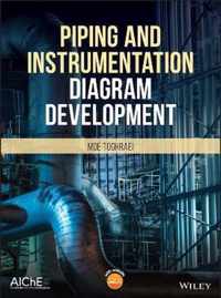 Piping and Instrumentation Diagram Development