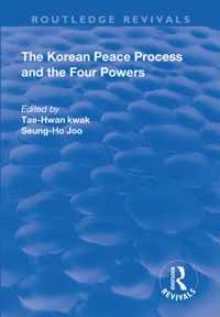 The Korean Peace Process and the Four Powers