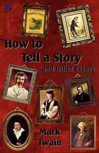 How to Tell a Story and Other Essays