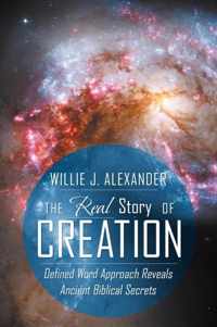 The Real Story of Creation