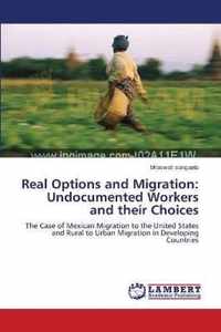 Real Options and Migration