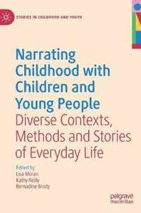 Narrating Childhood with Children and Young People