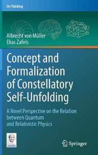 Concept and Formalization of Constellatory Self-Unfolding