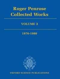 Roger Penrose: Collected Works. Volume 3